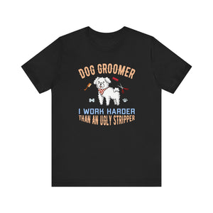 Dog Groomer T-shirt, Dog Lover Tshirt, Pet Lover Shirt, Animal Unisex Shirt, Crewneck Shirt, Short Sleeve Tee, Gift for Him, Gift for Her