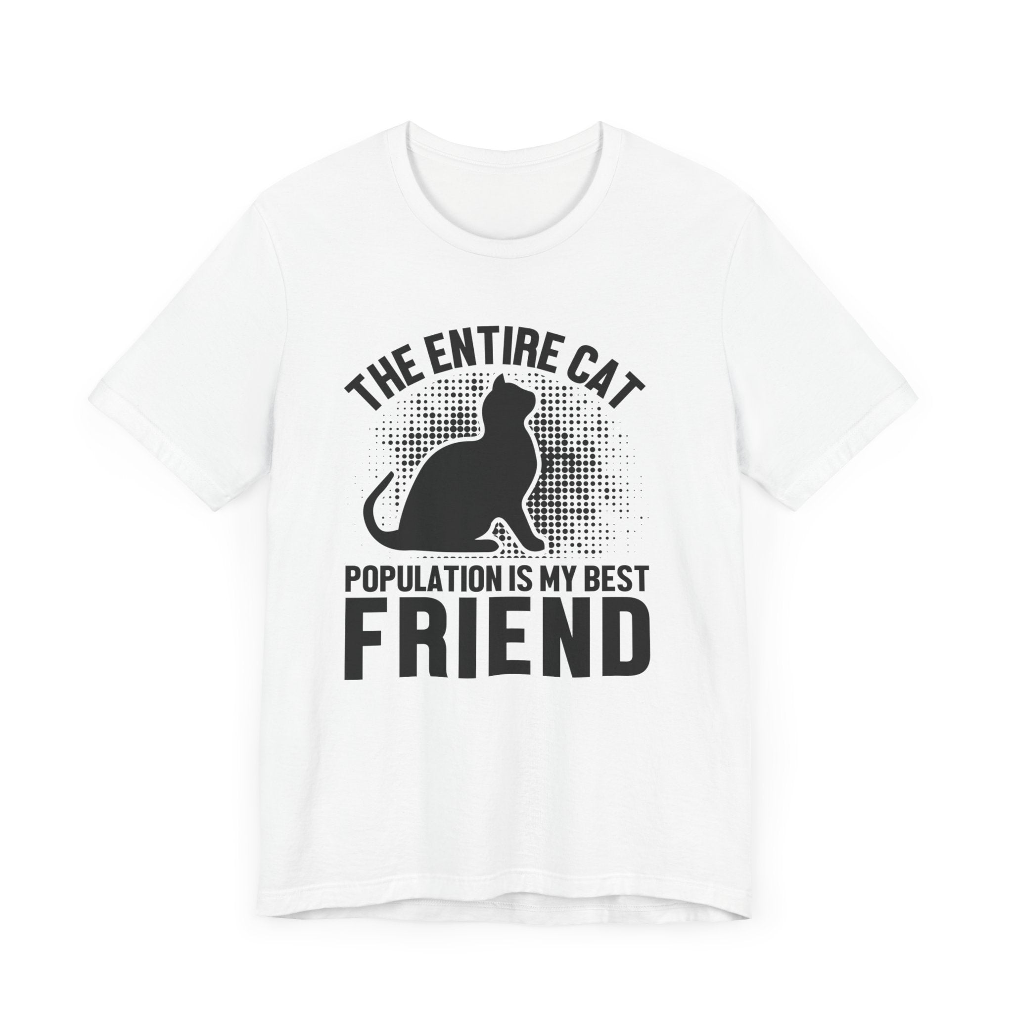 The Entire Cat T-shirt, Cat Lover Tshirt, Cat Shirt, Cat Mom Unisex Shirt, Crewneck Shirt, Short Sleeve Tee, Gift for Him, Gift for Her