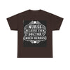 Nurse: Because Even Doctor Need Heroes' T-shirt | Healthcare Hero Tee