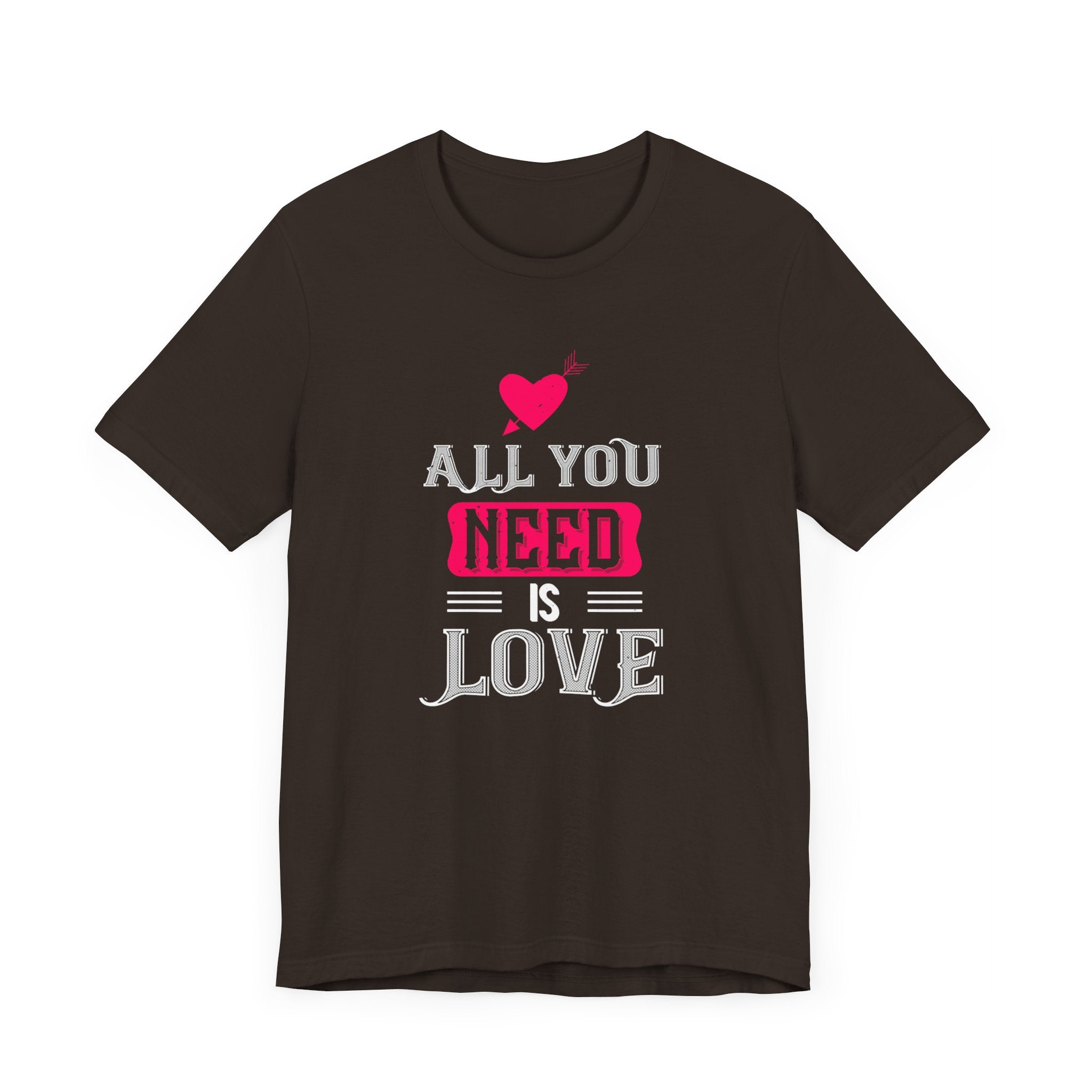 Spread Love All You Need Is Love' Casual Tee Unisex Jersey Short Sleeve Tee