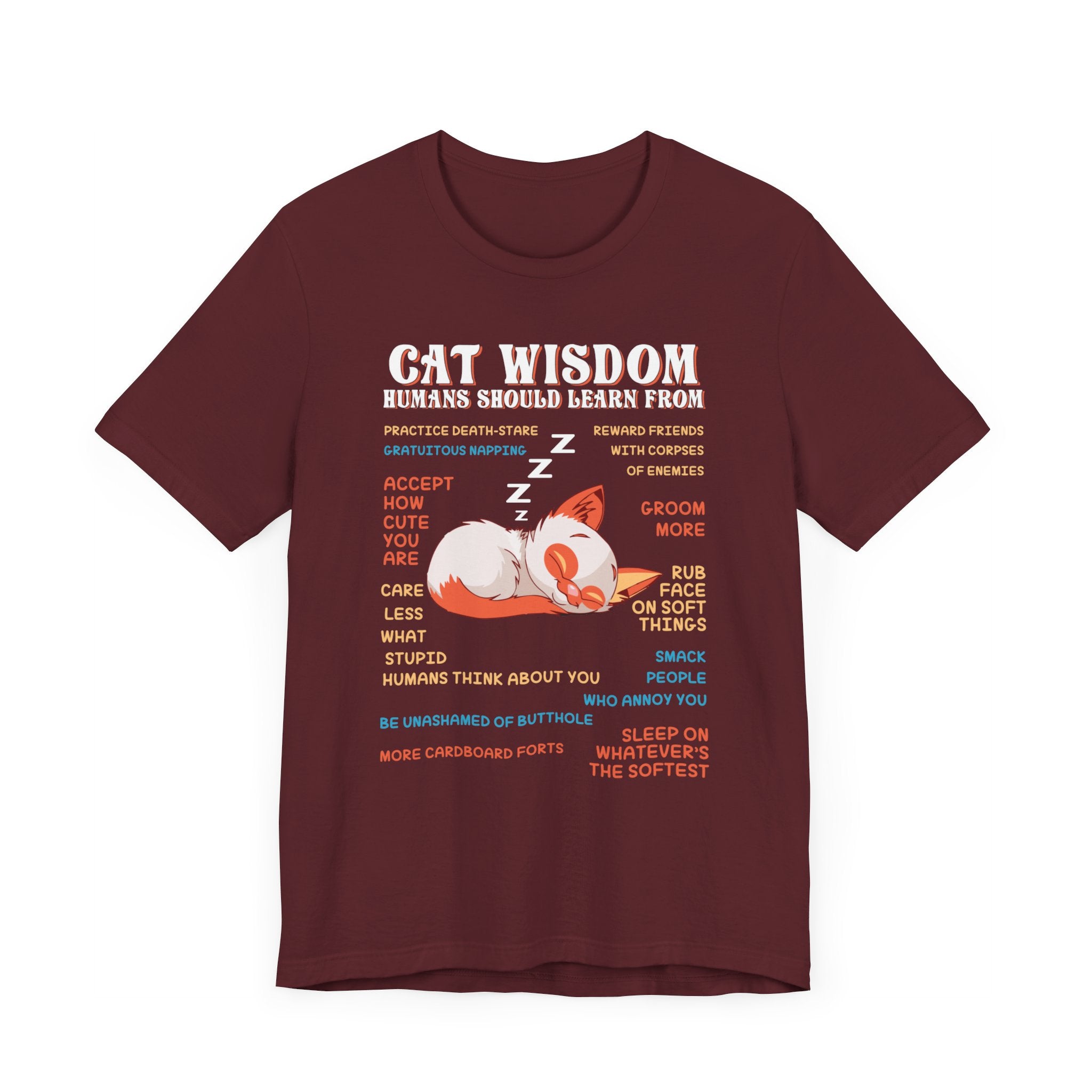 Cat Wisdom T-shirt, Motivational Tshirt, Inspirational Shirt, Unisex Shirt, Crewneck Shirt, Short Sleeve Tee, Gift for Him, Gift for Her