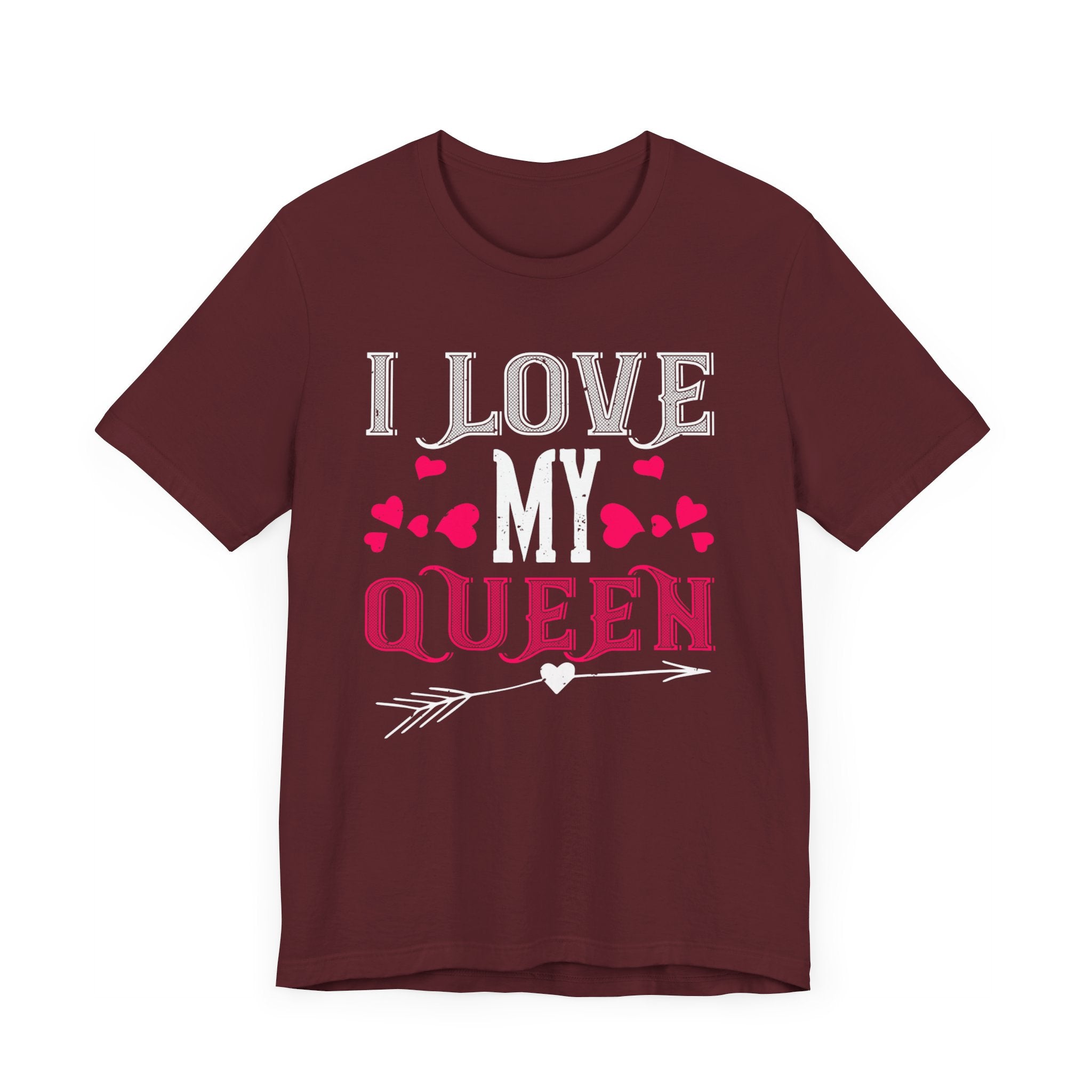 Adoring Partner Tee - I Love My Queen - Unisex Jersey Short Sleeve Tee