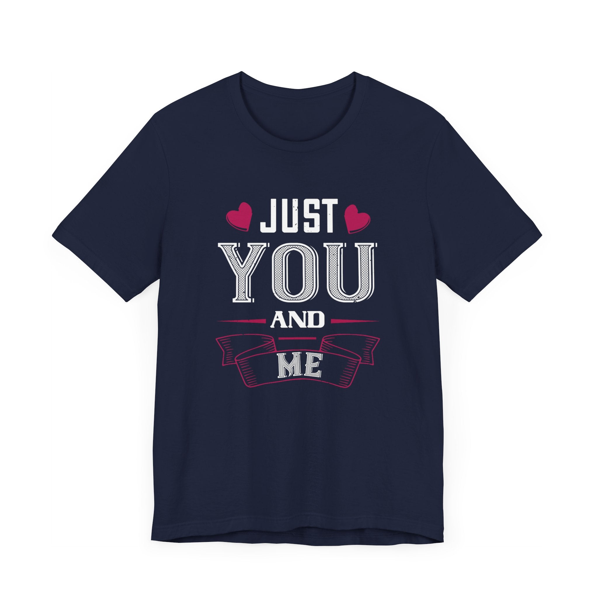 Exclusive 'Just You and Me' Tee - Personalized Connection - Unisex Jersey Short Sleeve Tee