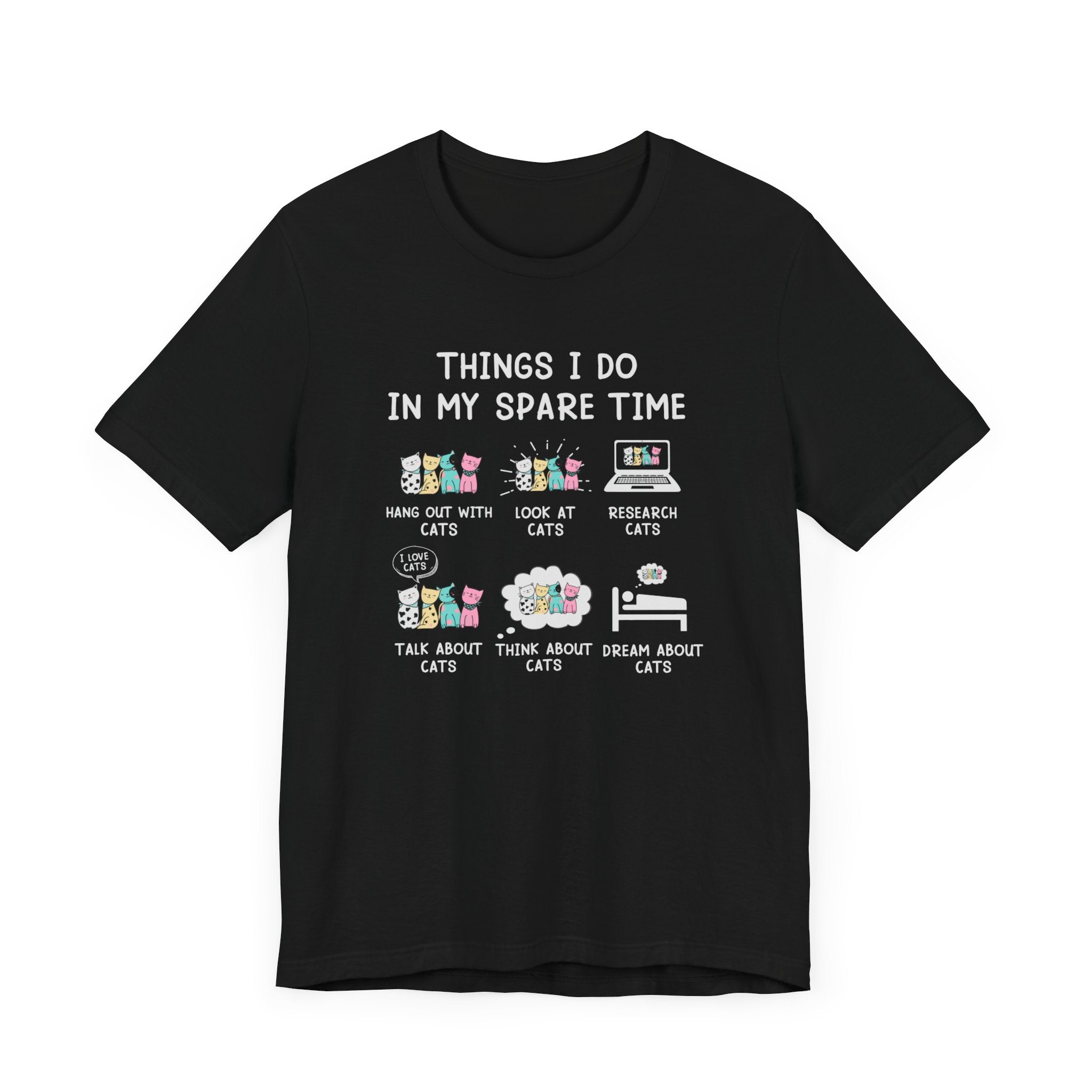 Things I Do Make In My Spare Time T-shirt, Cat Lover Tshirt, Pet Shirt, Unisex Shirt, Crewneck Shirt, Short Sleeve Tee, Gift for Her