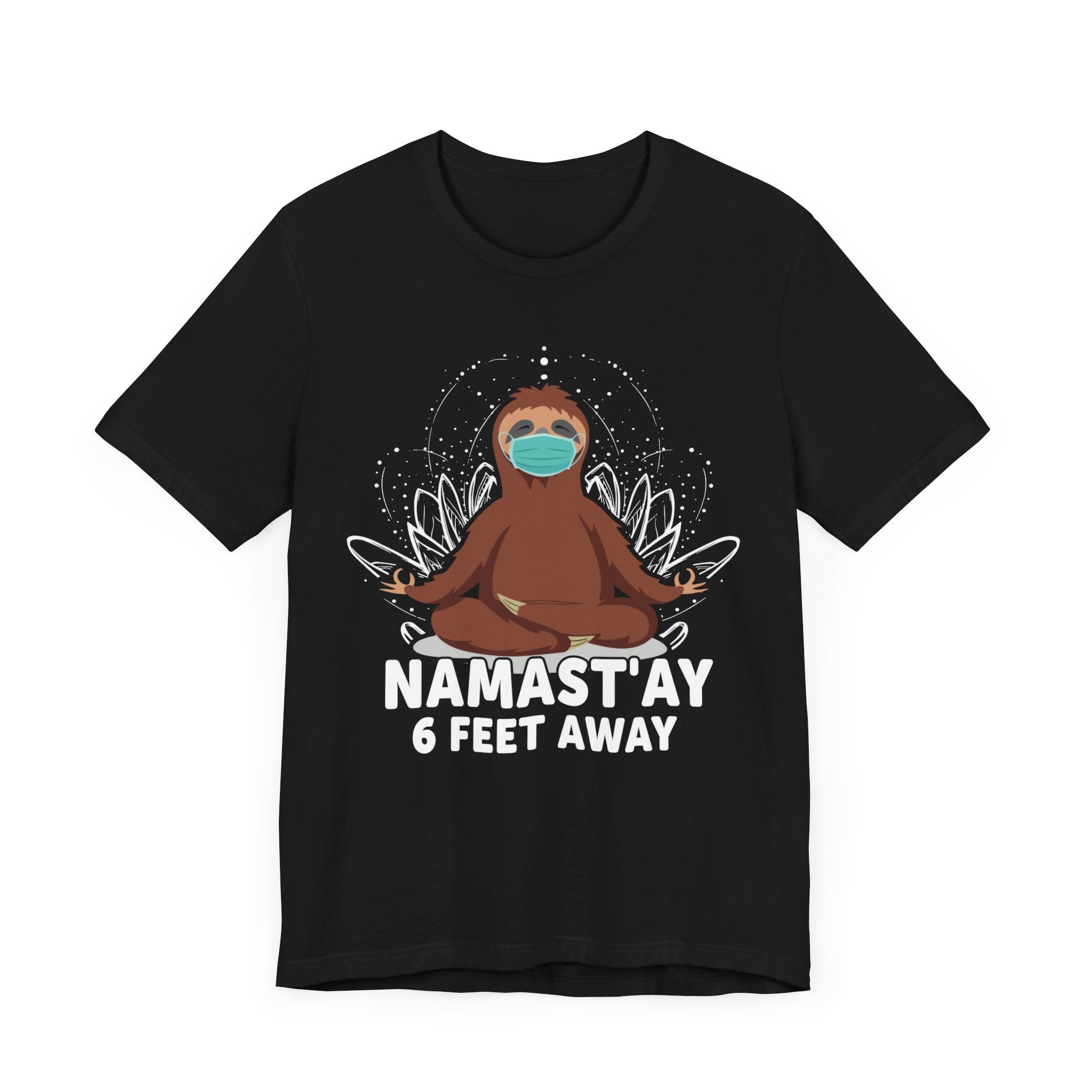 Namast'ay 6 Feet Away T-shirt, Greeting Tshirt, Indian Shirt, Unisex Shirt, Crewneck Shirt, Short Sleeve Tee, Gift for Her