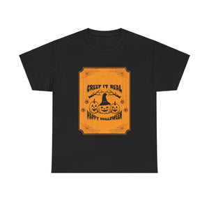 Creep It Real Halloween T-Shirt - Spooky Costume Tee