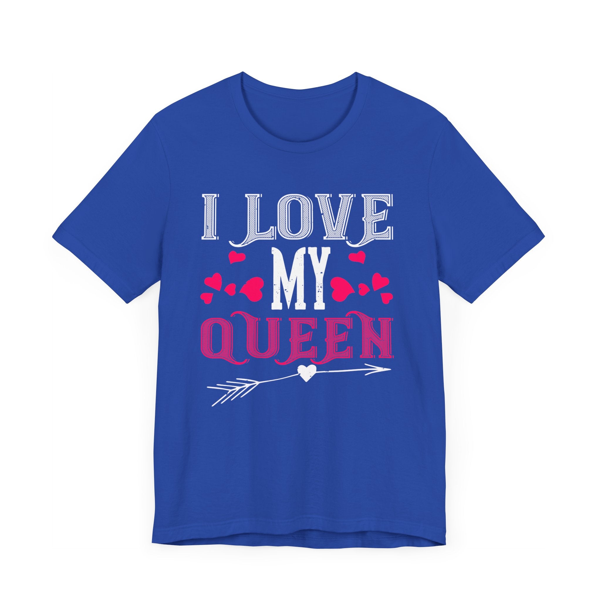 Adoring Partner Tee - I Love My Queen - Unisex Jersey Short Sleeve Tee