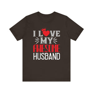 Adoring Wife Tee - I Love My Awesome Husband Unisex Jersey Short Sleeve Tee