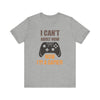 I Can't Adult Now I'm A Gamer T-shirt, Gamer Tshirt, Gameboy Shirt, Game Lover Unisex Shirt, Crewneck Shirt, Short Sleeve Tee, Gift for Him