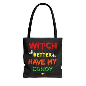 Halloween Candy Bag - 'Witch Better Have My Candy' - Spooky Tote for Trick-or-Treating