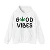 Good Vibes Hoodie - Elevate Your Style with a Cannabis Twist