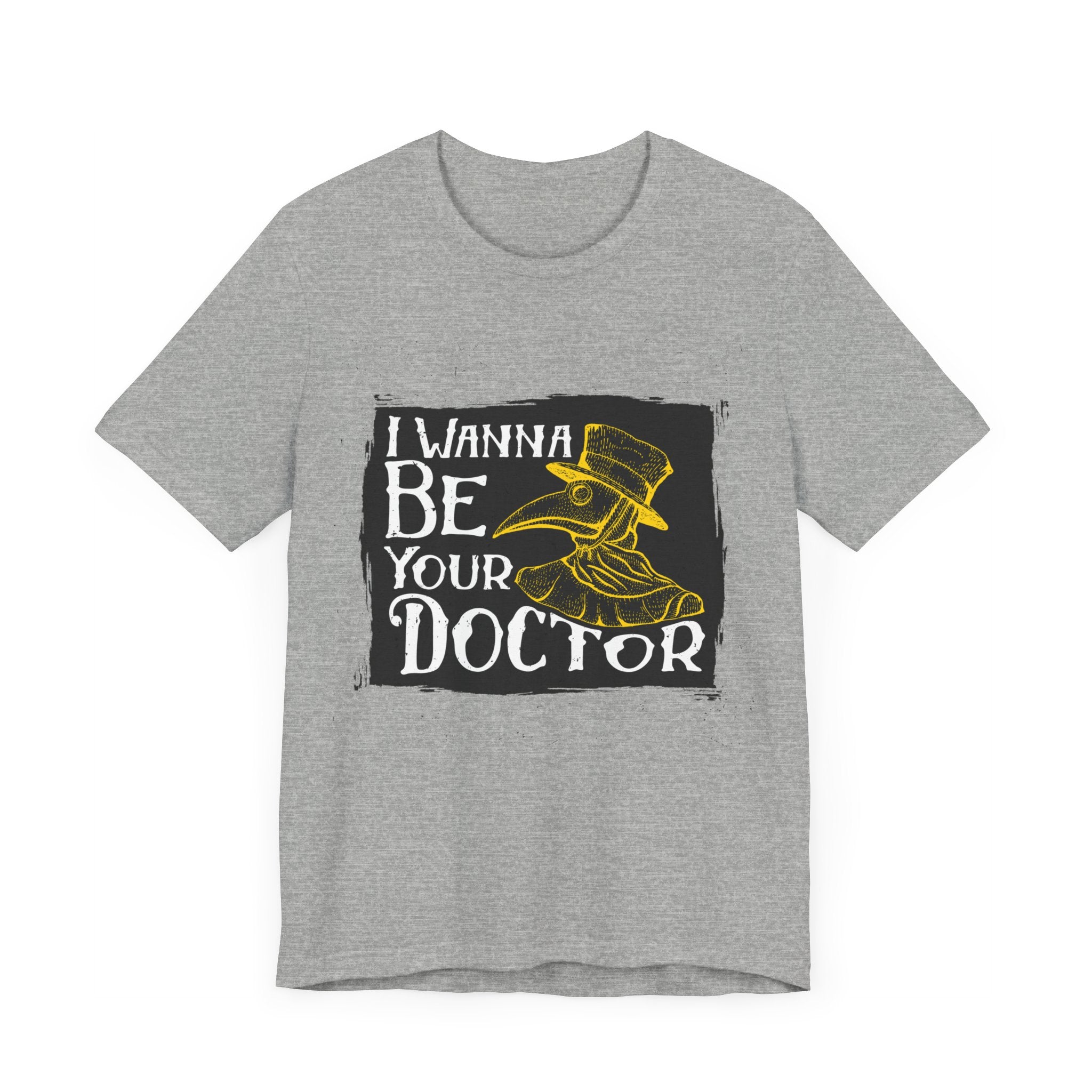 I Wanna Be Your Doctor T-shirt, Doctor Tshirt, Hospital Shirt, Unisex Shirt, Crewneck Shirt, Short Sleeve Tee, Gift for Him, Gift for Her