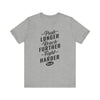 Push Longer Reach Further T-shirt, Positive Tshirt, Motivational Unisex Shirt, Crewneck Shirt, Short Sleeve Tee, Gift for Him, Gift for Her