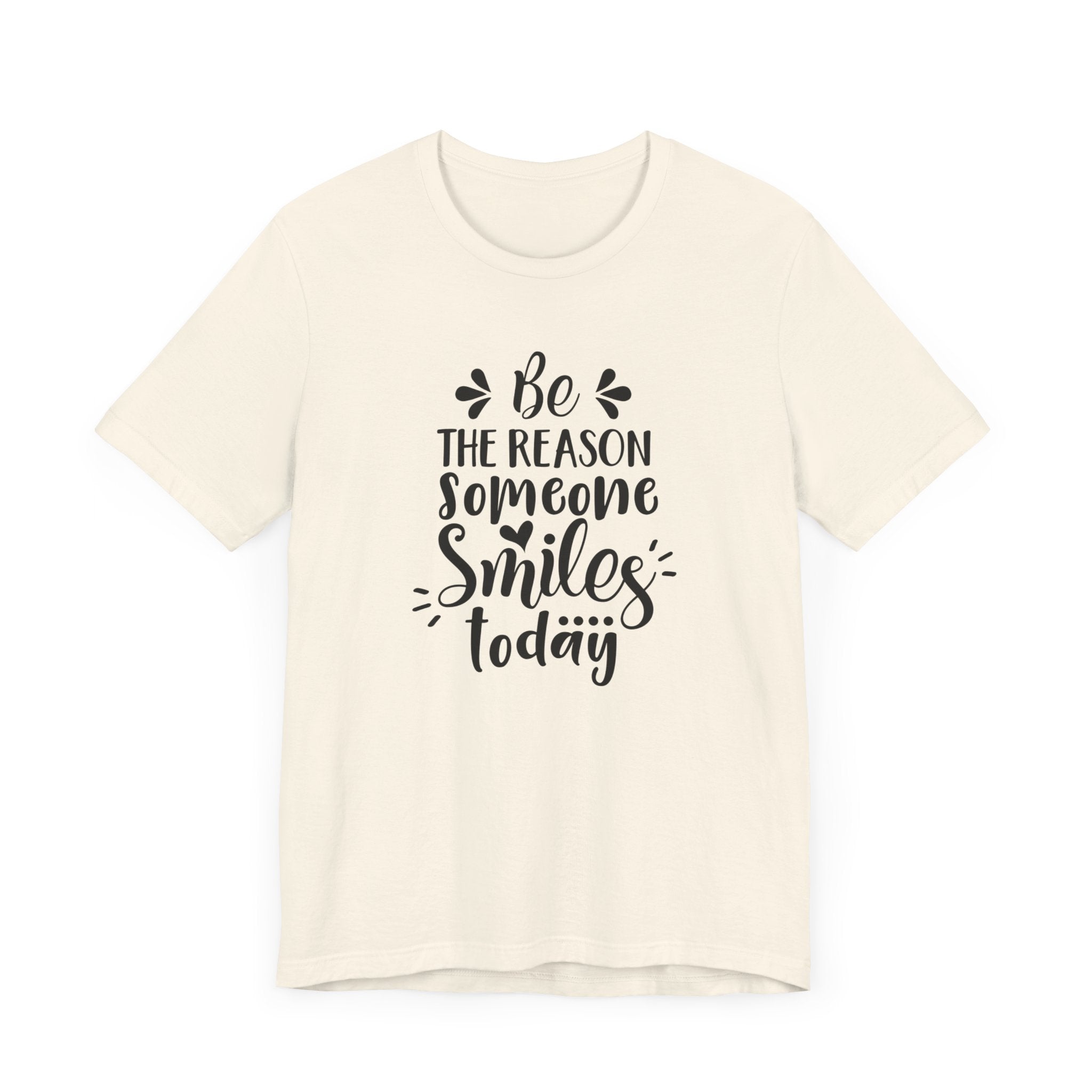 Be The Person Someone Smile T-shirt, Motivational Tshirt, Unisex Shirt, Crewneck Shirt, Short Sleeve Tee, Gift for Him, Gift for Her