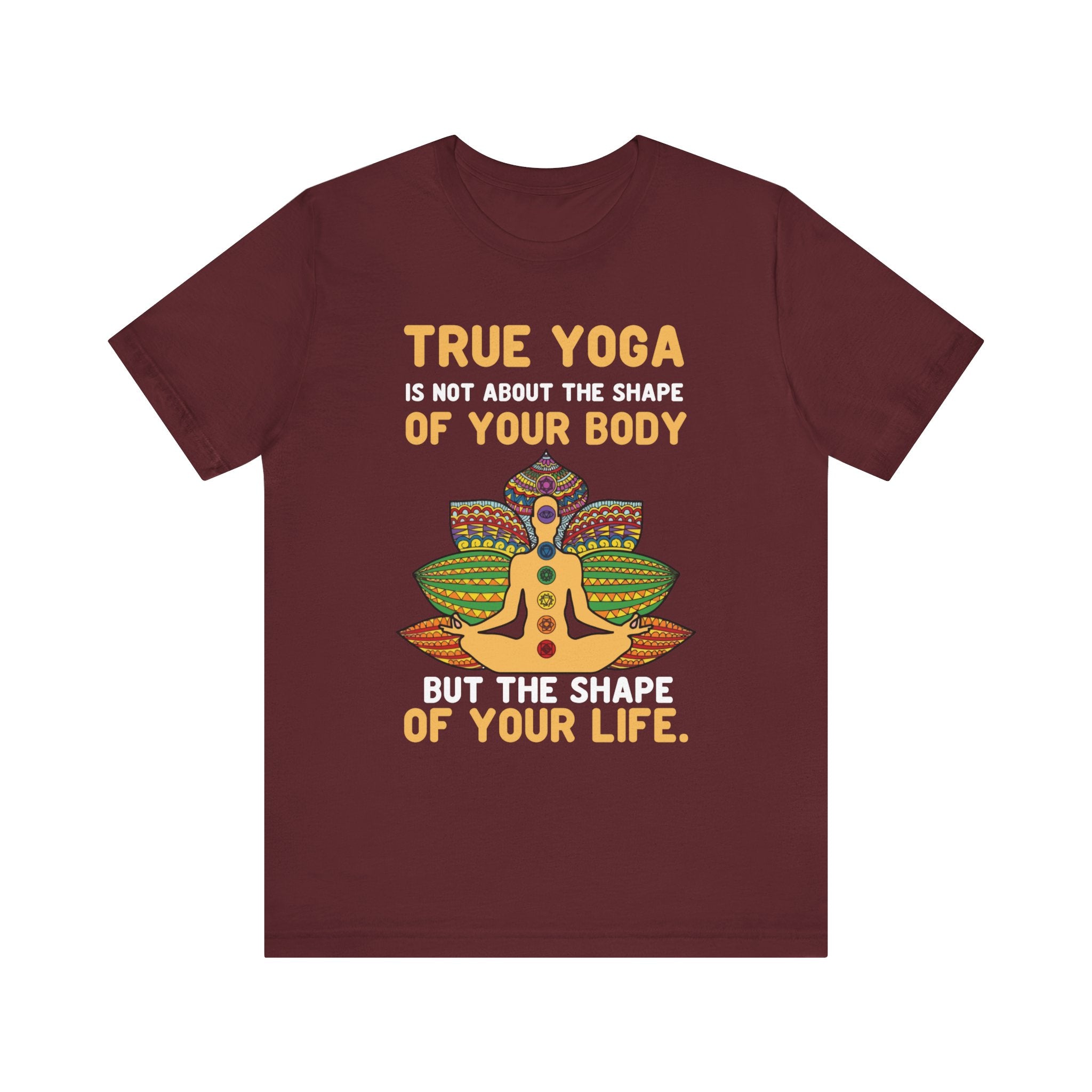 Yoga Is Not About The Shape T-shirt, Yoga Tshirt, Yoga Day Shirt, Unisex Shirt, Crewneck Shirt, Short Sleeve Tee, Gift for Him, Gift for Her