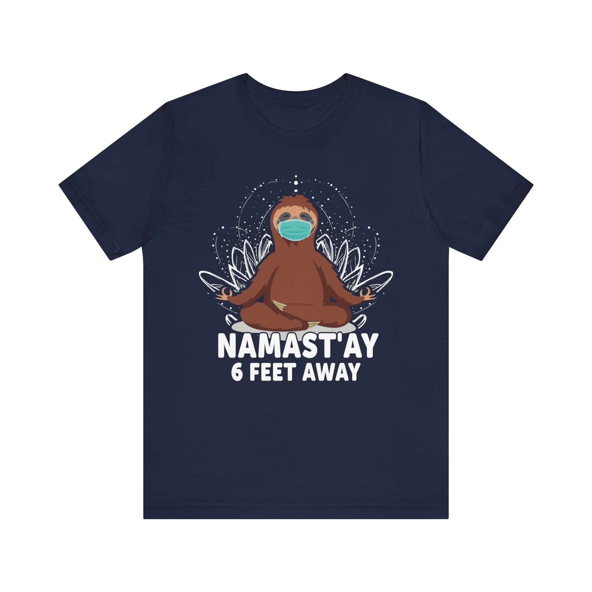 Namast'ay 6 Feet Away T-shirt, Greeting Tshirt, Indian Shirt, Unisex Shirt, Crewneck Shirt, Short Sleeve Tee, Gift for Her