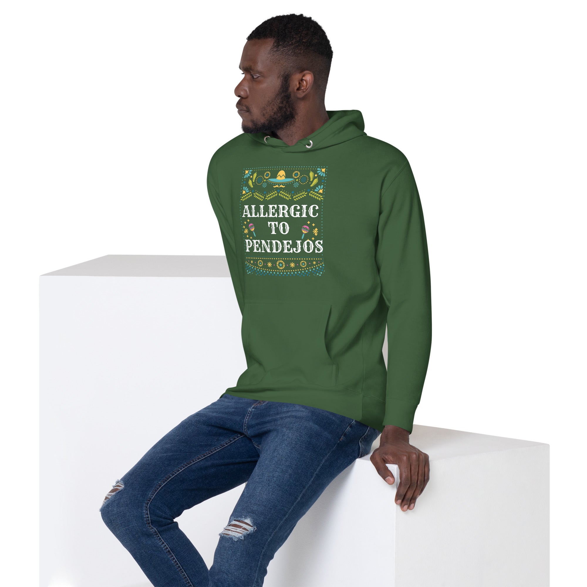 Funny Allergic To Pendejos Unisex Hoodie